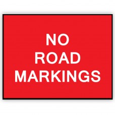 No Road Markings Plate 1050mm x 750mm